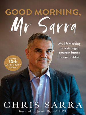 cover image of Good Morning, Mr Sarra: My life working for a stronger, smarter future for our children